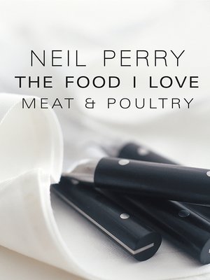 cover image of The Food I Love: Meat & Poultry